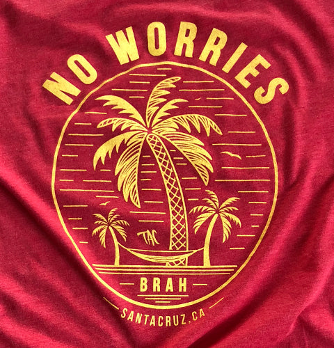 No Worries Brah Tshirt Red Heather